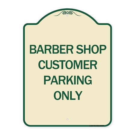 Signmission Barber Shop Customer Parking Only Heavy-Gauge Aluminum Architectural Sign, 24" x 18", TG-1824-24329 A-DES-TG-1824-24329